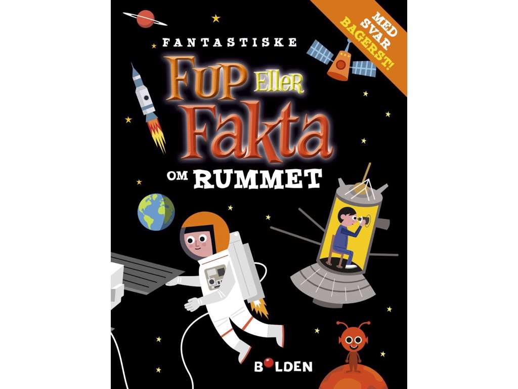 Fantastiske fup eller fakta om rummet - bog