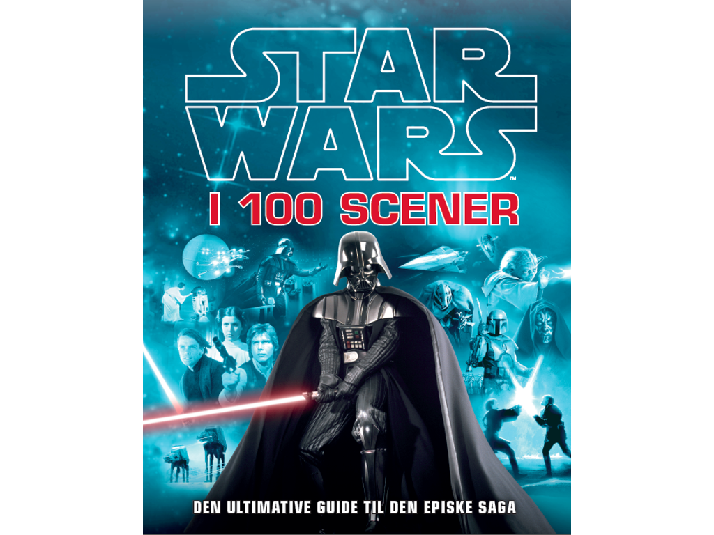 Star Wars i 100 scener - Den ultimative guide til den episke saga