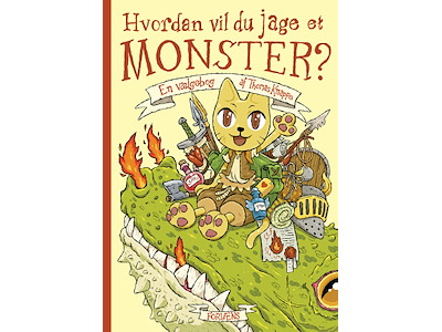 Hvordan vil du jage et monster? 