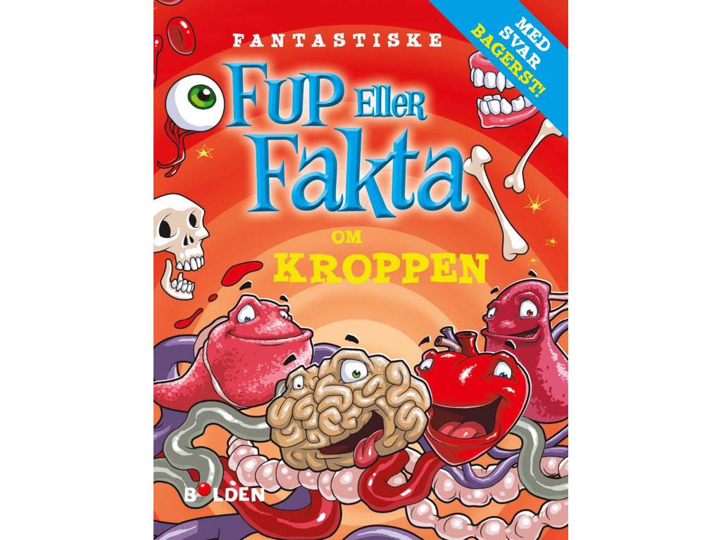 Fantastiske fup eller fakta om kroppen - bog