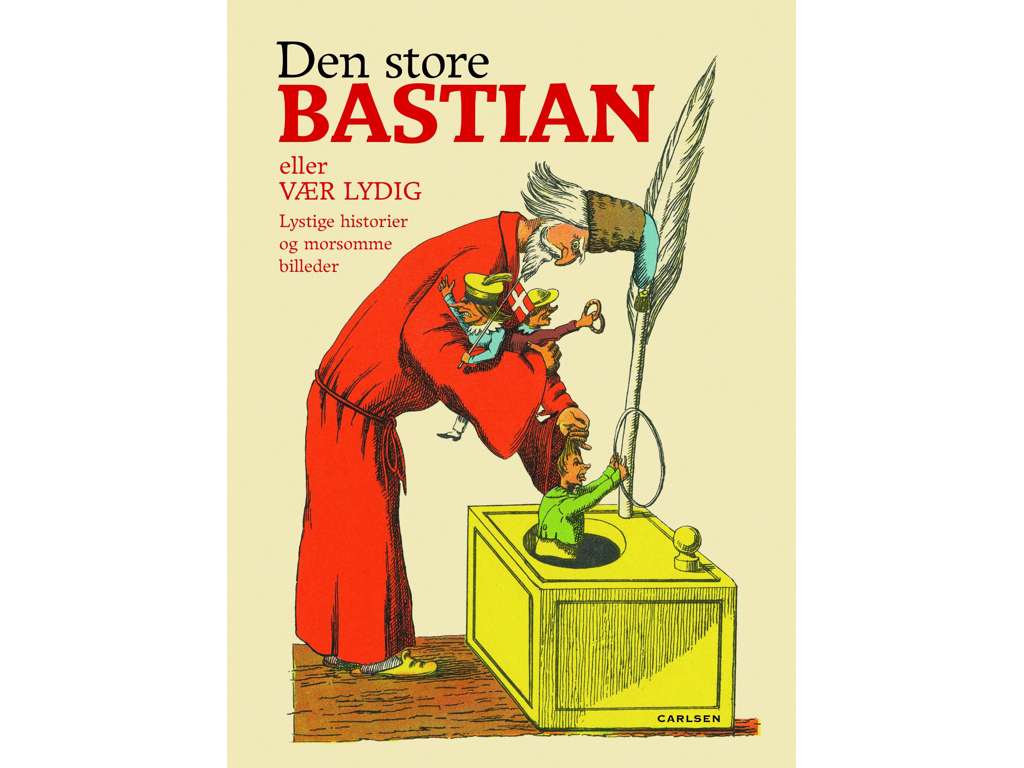 Den store Bastian eller vær lydig - børnebog