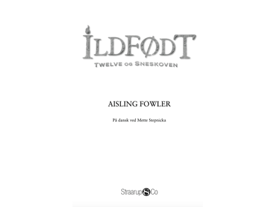 Ildfødt - Twelve og Sneskoven - Bog
