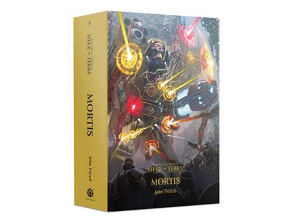 Horus Heresy: Siege Of Terra:Mortis (Hb) - Warhammer