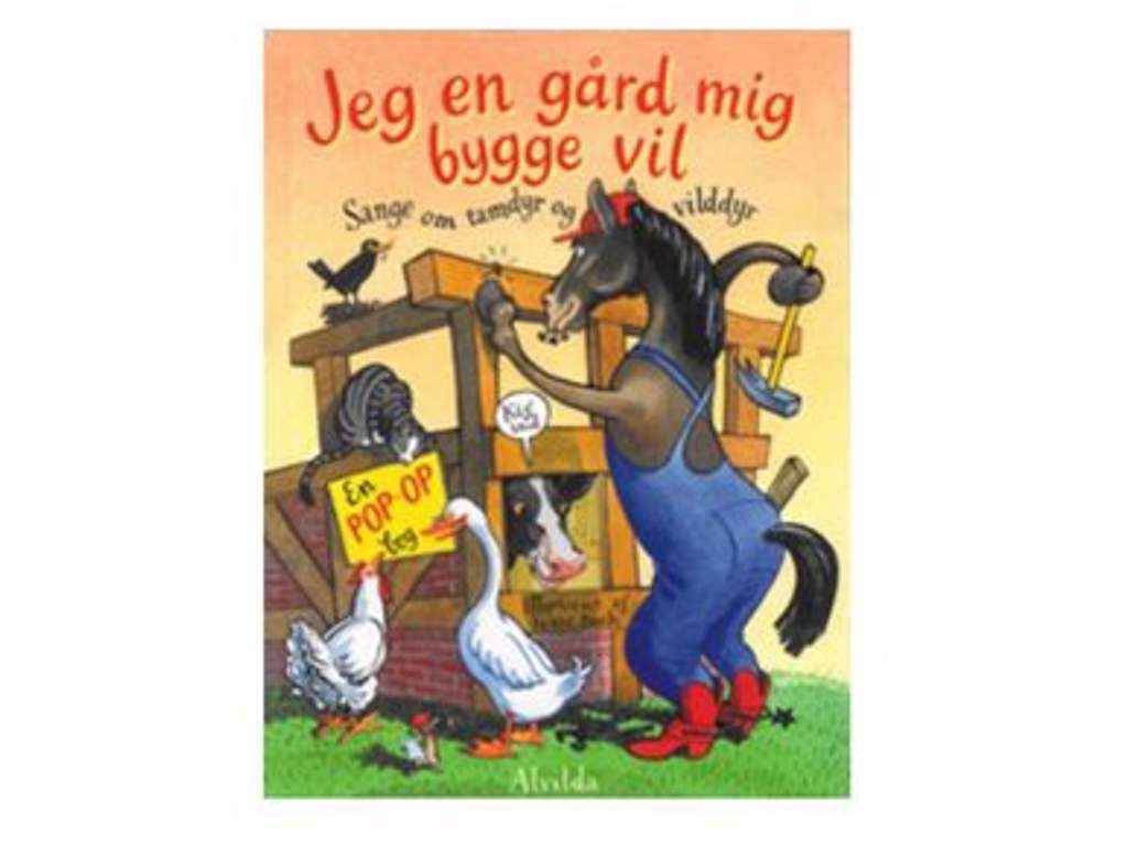 Jeg en gård mig bygge vil - børnebog
