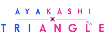 Ayakashi Triangle