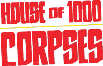 House of 1000 Corpses